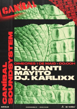 Canibal Soundsystem: Dj. Kanti + Mayito + Dj. Karlixx