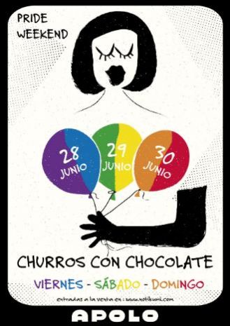 La Anti-churros con chocolate | Pride Weekend and Season Closing