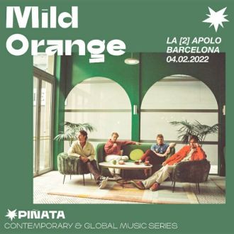 Piñata presenta: Mild Orange (NOVA DATA 15/09/2022)
