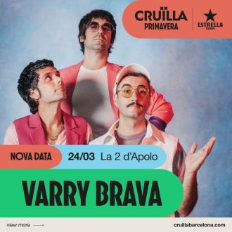 Cruïlla de Primavera: Varry Brava