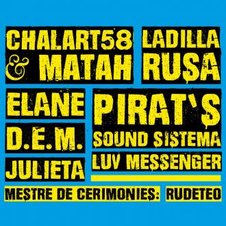 Song Vida: LADILLA RUSA + PIRAT’S SOUND SISTEMA + CHALART58 & MATAH + ELANE I MÉS