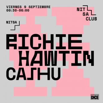 Nitsa: Richie Hawtin + CASHU