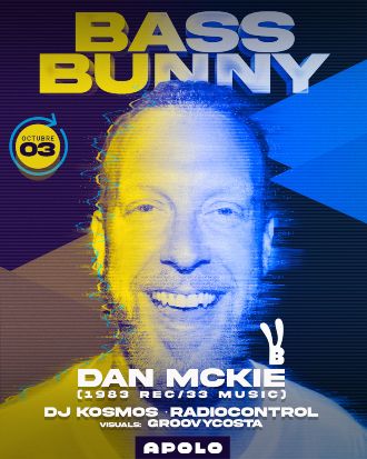 Bass Bunny: Dan Mckie + Dj Kosmos + Radiocontrol