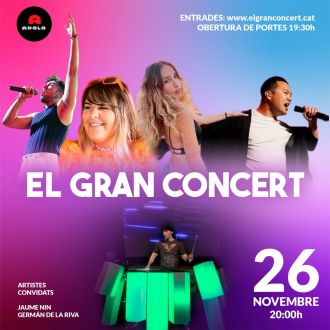 El Gran Concert: Estela, Chung-man, Laura, Pep + Visual Drums + convidats especials