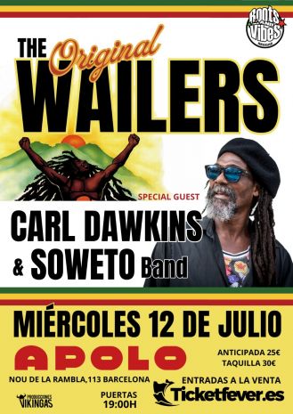 CULTO CANÍBAL PRESENTS: THE ORIGINAL WAILERS  + CARL DAWKINS & SOWETO Band