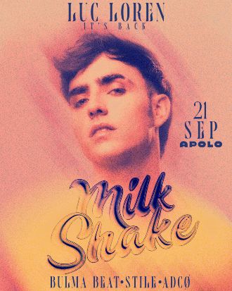 Milkshake: Luc Loren + Bulma Beat