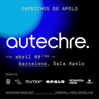 Caprichos de Apolo presenta Autechre