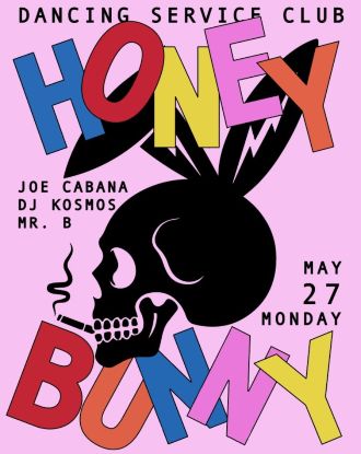 Honey Bunny & Bass Bunny: Joe Cabana + Dj kosmos & Mr.B