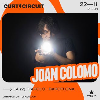 Curtcircuit: Joan Colomo