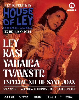 House of Ley by Churros con Chocolate | Especial Nit de Sant Joan