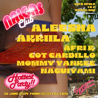 NALGAS Club | Summer Edition: Naguiyami + Mommy Yankee b2b Cot Cardillo + Akriila + Afri K + Aleesha