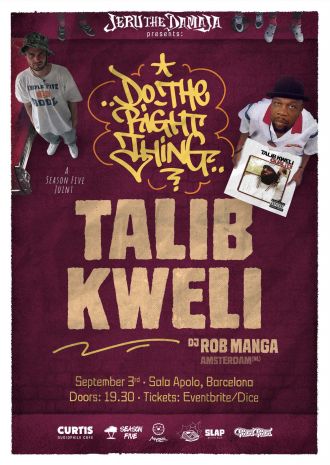 Jeru The Damaja Presents: Do The Right Thing w/ Talib Kweli