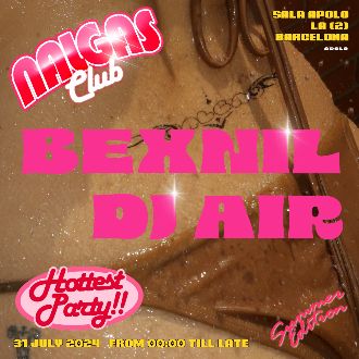 NALGAS Club | Summer Edition: Dj Air + Bexnil + Sam Davies showcase