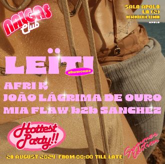 NALGAS Club | Summer Edition: Leïti + Afri K + Joao Lágrima de Ouro + Mia Flaw b2b Sanchez