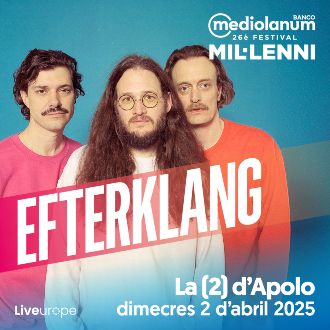 26th Festival Mil·lenni: Efterklang