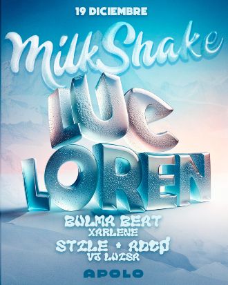 Milkshake: Luc Loren & Friends | Luc Loren + Bulma Beat