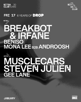 Nitsa: 6 Years of DROP | BREAKBOT & irfane + Beniso + Mona Lee b2b Androosh