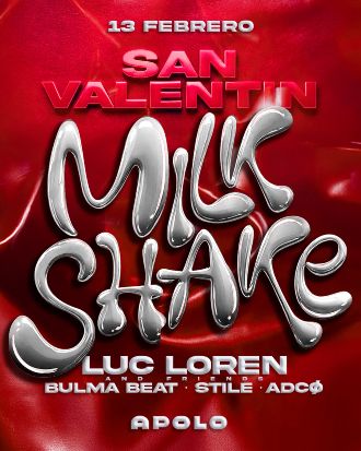 Milkshake Valentine's Day: Luc Loren & Friends | Luc Loren + Bulma Beat