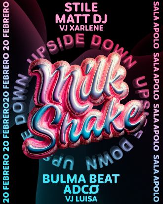 Milkshake: The Upside Down | Stile & Matt Dj