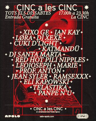 CINC a les Cinc: CÓÑO! | Løra + Dj Xexe + Cuki d'Light + Katmandü + Dj Santa Marta + Red Hot Pili Nipples