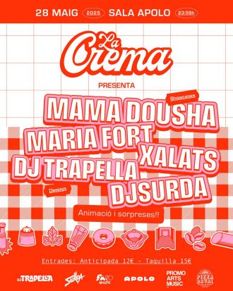 La Crema: showcases de Mama Dousha + Maria Fort + Xalats & sets de DJ Trapella + DJ Surda