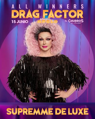 Churros con Chocolate | Drag Factor con Supremme de Luxe