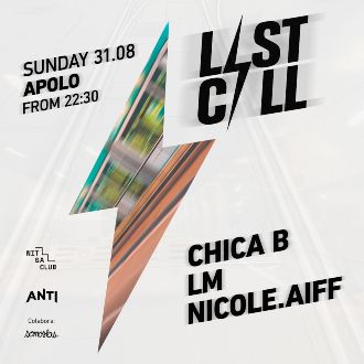 LAST CALL | Chica B + LM + nicole.aiff