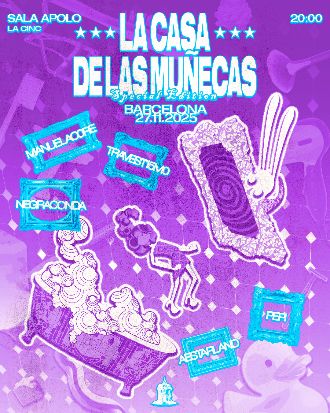 La Casa de las Muñecas | Negraconda + Aestarland + Pepi + TRAVEST15M0 + Manuelac0re