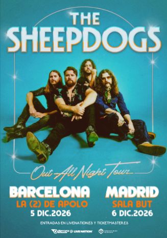 The Sheepdogs - Out All Night Tour