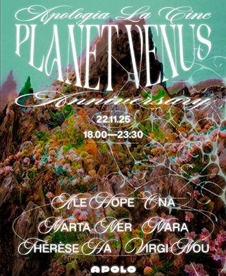 Apologia X Planet Venus: Ale Hope + ONA + Marta Mer + Mara + Thérèse Ha + Virgi Nou