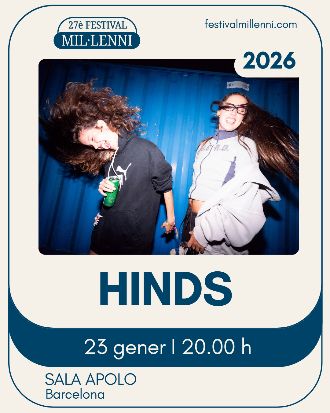 27th Festival Mil·lenni - Hinds