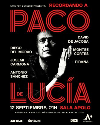Remembering Paco de Lucía - Diego del Morao + Josemi Carmona + Antonio Sánchez + David de Jacoba + Montse Cortés + Piraña