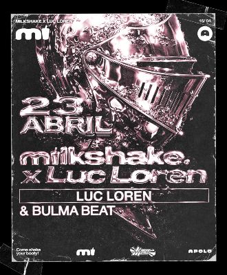 Milkshake: Luc Loren & Bulma Beat