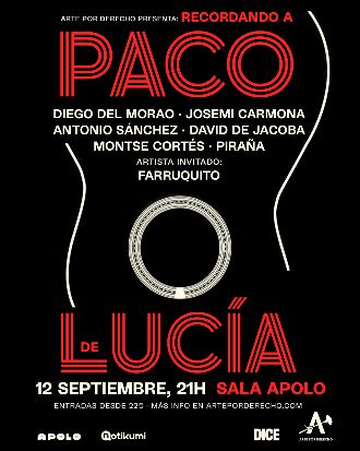 Remembering Paco de Lucía - Diego del Morao + Josemi Carmona + Antonio Sánchez + David de Jacoba + Montse Cortés + Piraña + guest artist FARRUQUITO
