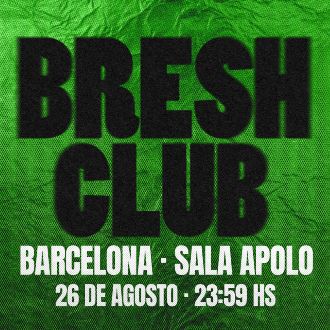 BRESH CLUB