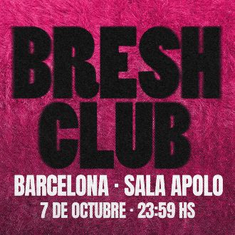 BRESH CLUB